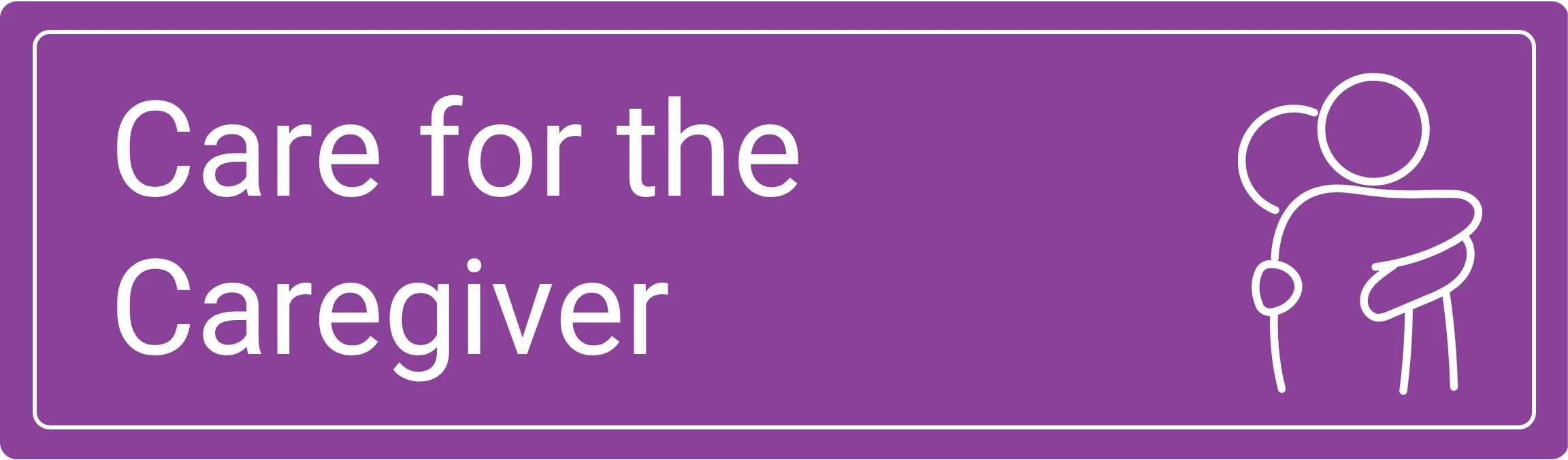 Care for the Caregiver