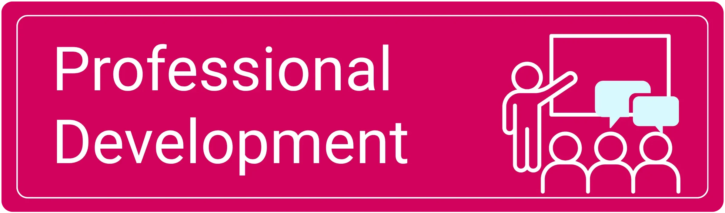 Professional Developments