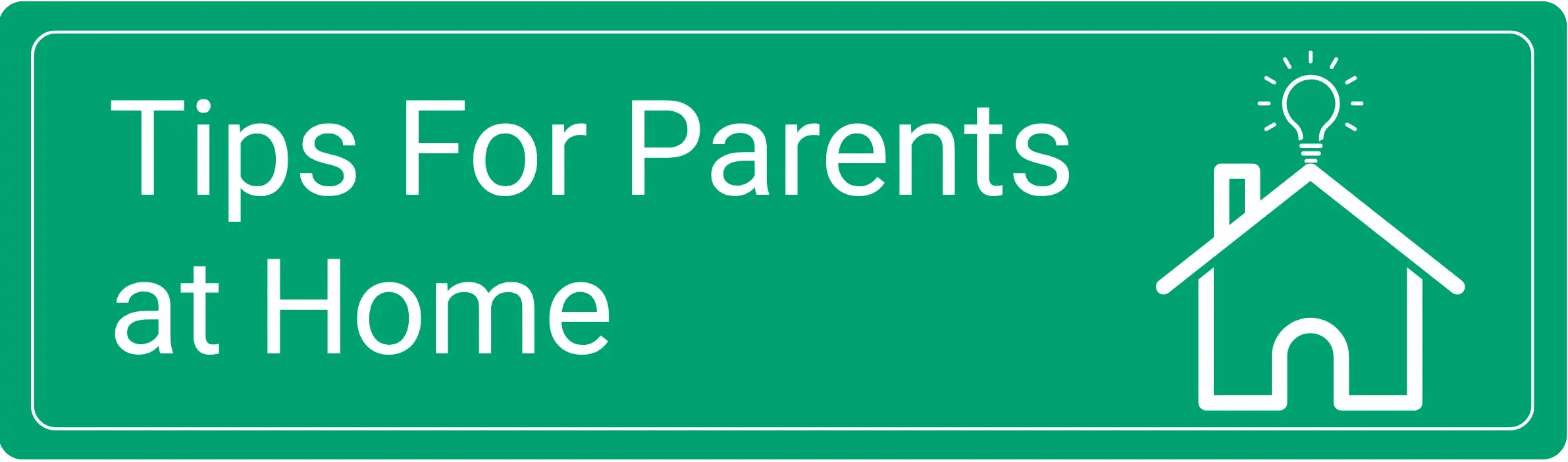 Tips for Parents at Home