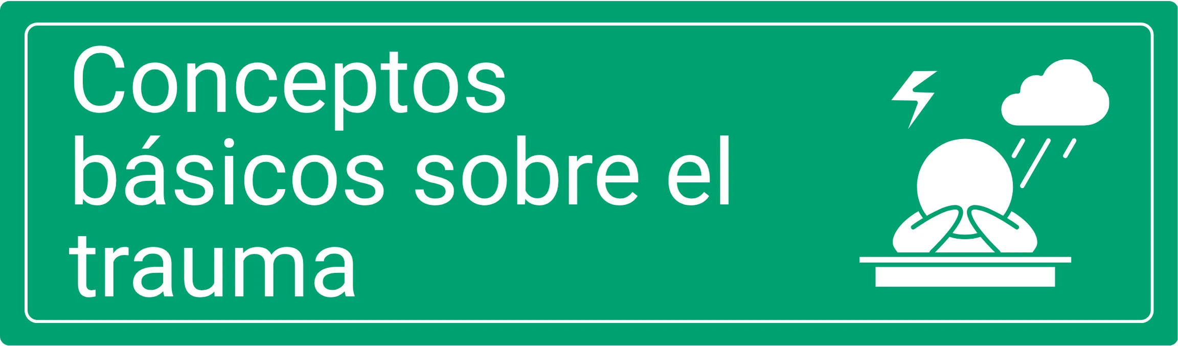 Conceptos básicos sobre el trauma